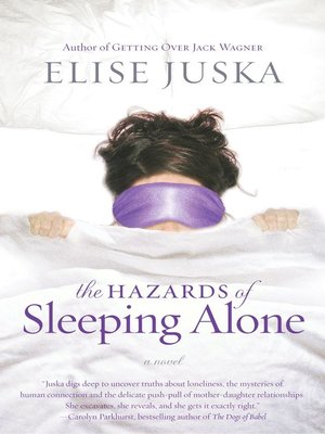 cover image of The Hazards of Sleeping Alone